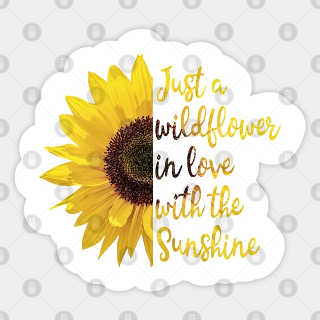 Just a Wildflower in Love with the Sunshine Sticker by wahmsha